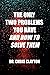 The Only Two Problems You H...