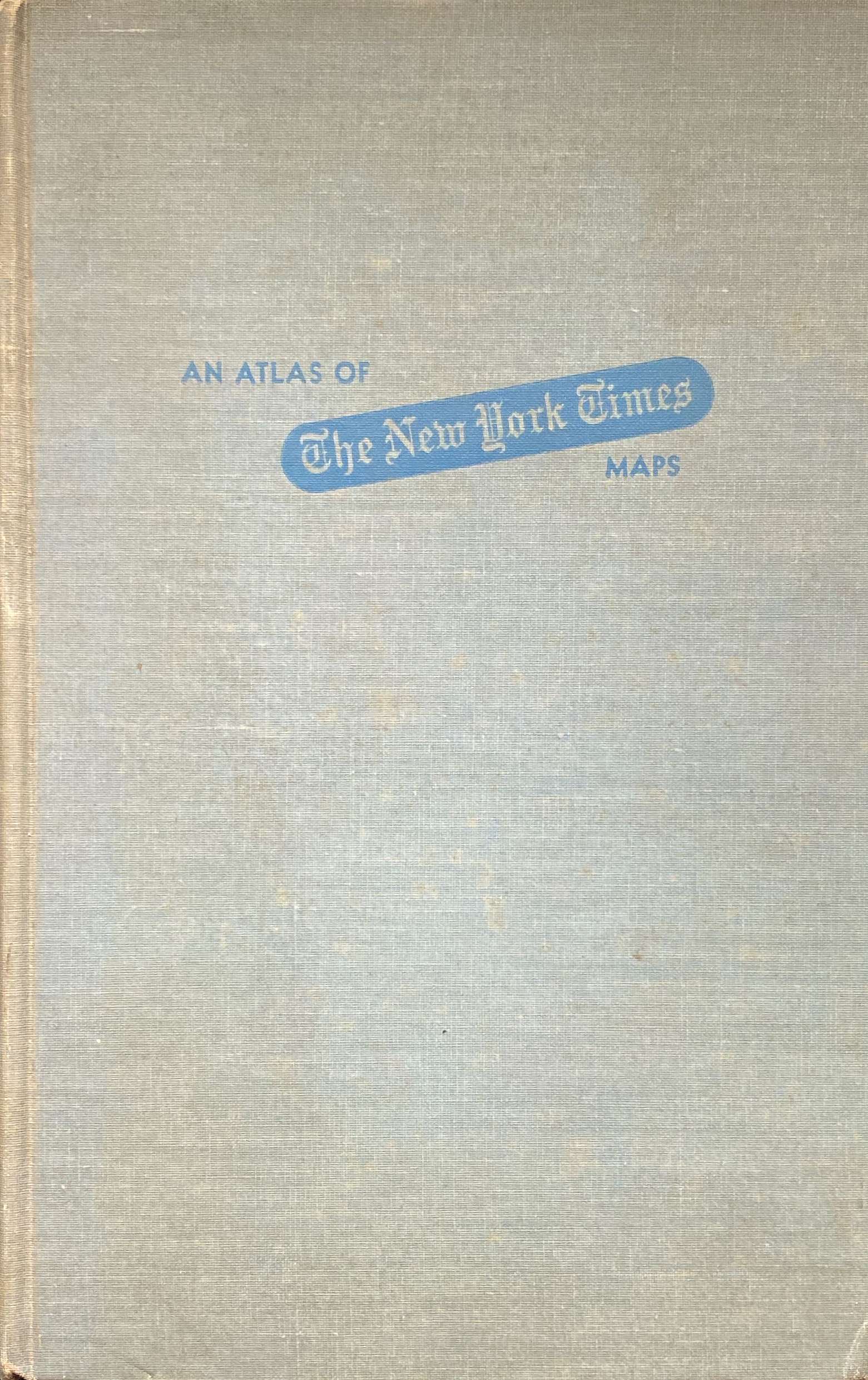 The War in Maps: An Atlas of The New York Times Maps