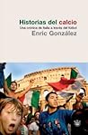 Historias del calcio by Enric González