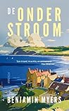 De onderstroom by Benjamin Myers