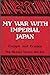 My War With Imperial Japan: Escape and Evasion
