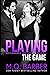 Playing the Game: Neighborly Affection Book 1