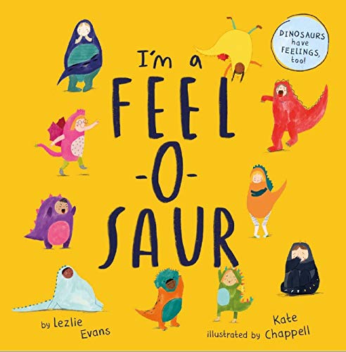 I'm a Feel-o-saur (Hardcover)