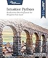 Intuitive Python - Productive Development for Projects that Last by David  Muller