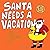 Santa Needs a Vacation