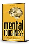 MENTAL TOUGHNESS:...