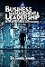 Business Management and Leadership Strategies in the Competit... by Jameel Ahmed Business Management and Leadership Strategies in the Competit... by Jameel Ahmed