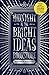 Midnight at the Bright Ideas Bookstore by Matthew J. Sullivan