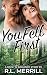 You Fell First by R.L. Merrill You Fell First by R.L. Merrill