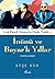 İnönü ve Bayarlı Yıllar (1938-1960) (Çok Partili Dönemin Öteki Tarihi - 1)