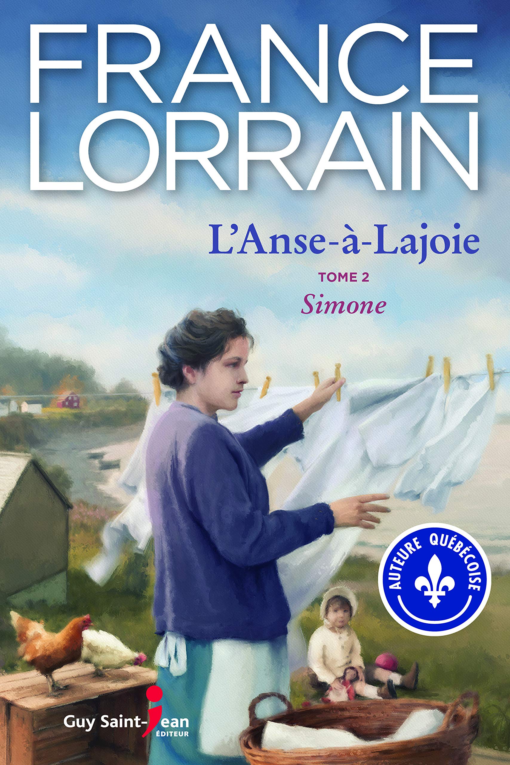 L'Anse-à-Lajoie, tome 2: Simone (French Edition)