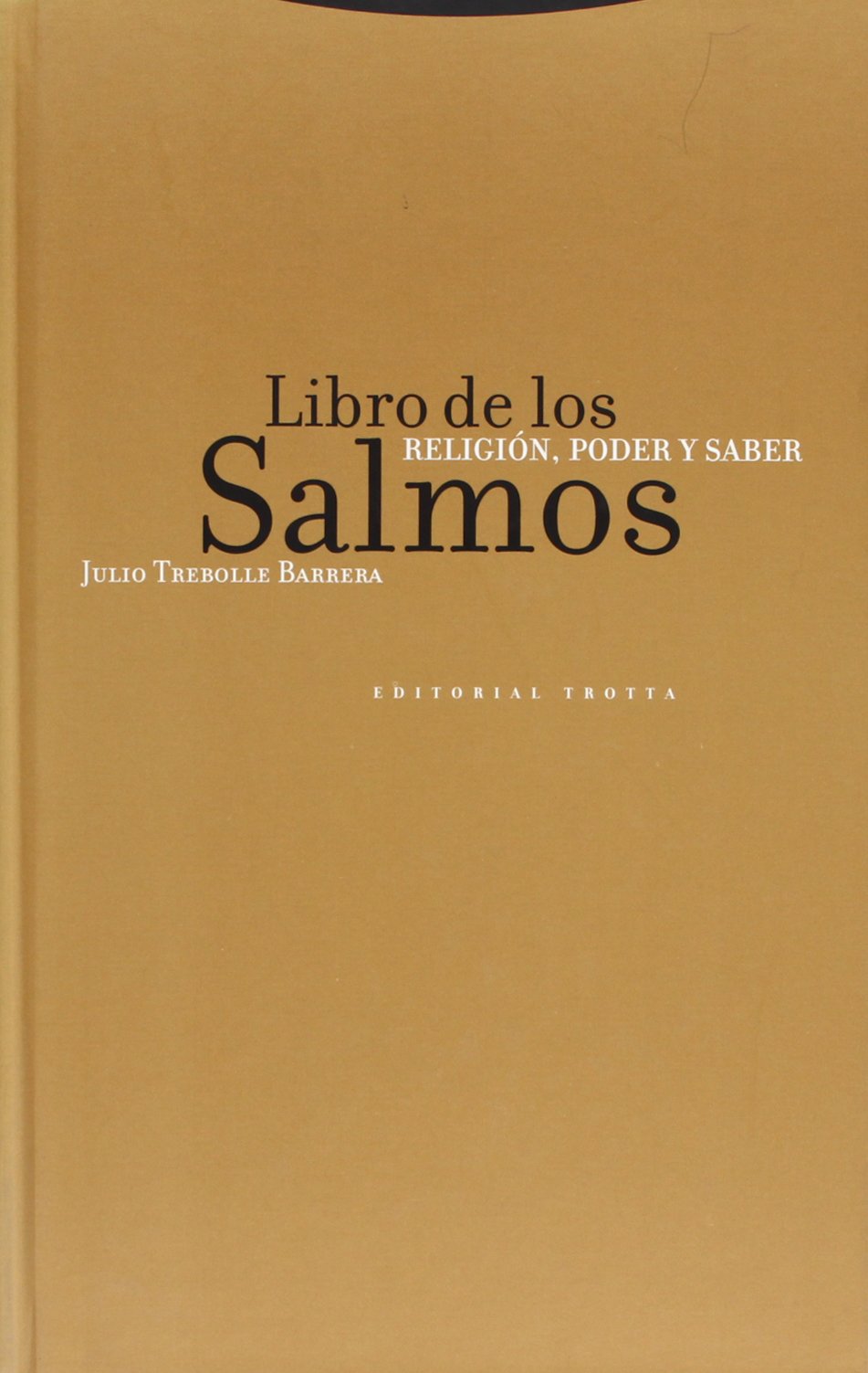 Libro de los salmos, Religion, poder y saber (Spanish Edition)