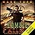 A Plague Upon Your Family (Zombie Fallout #2)