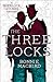 The Three Locks (Sherlock Holmes Adventure #4)