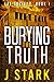 Burying the Truth (The Soci...