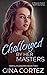 Challenged by Her Masters by Gina Cortez