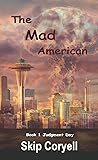 The Mad American: Judgment Day
