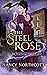 The Steel Rose (Book 2 of t...