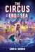 The Circus at the End of the Sea