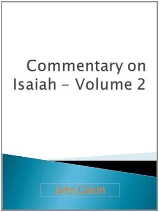 Commentary on Isaiah - Volume 2 - New Century Kindle Format