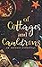 Of Cottages and Cauldrons: An Autumn Anthology