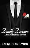 Deadly Decorum