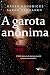 A Garota Anônima