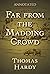 Far from the Madding Crowd (Annotated)