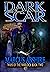DARK SCAR (Ways of the Warl...