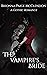 The Vampire's Bride by Brionna McClendon