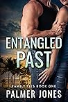 Entangled Past (Family Ties, #1)