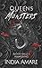 Queens and Monsters Awakening (The Blood Falls)