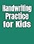 Handwriting Practice for Kids: Notebook with dotted and lined paper.