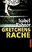 Gretchens Rache (CRiMiNA)