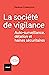 La société de vigilance: Ao...