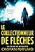 Le Collectionneur de flèches