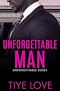 Unforgettable Man