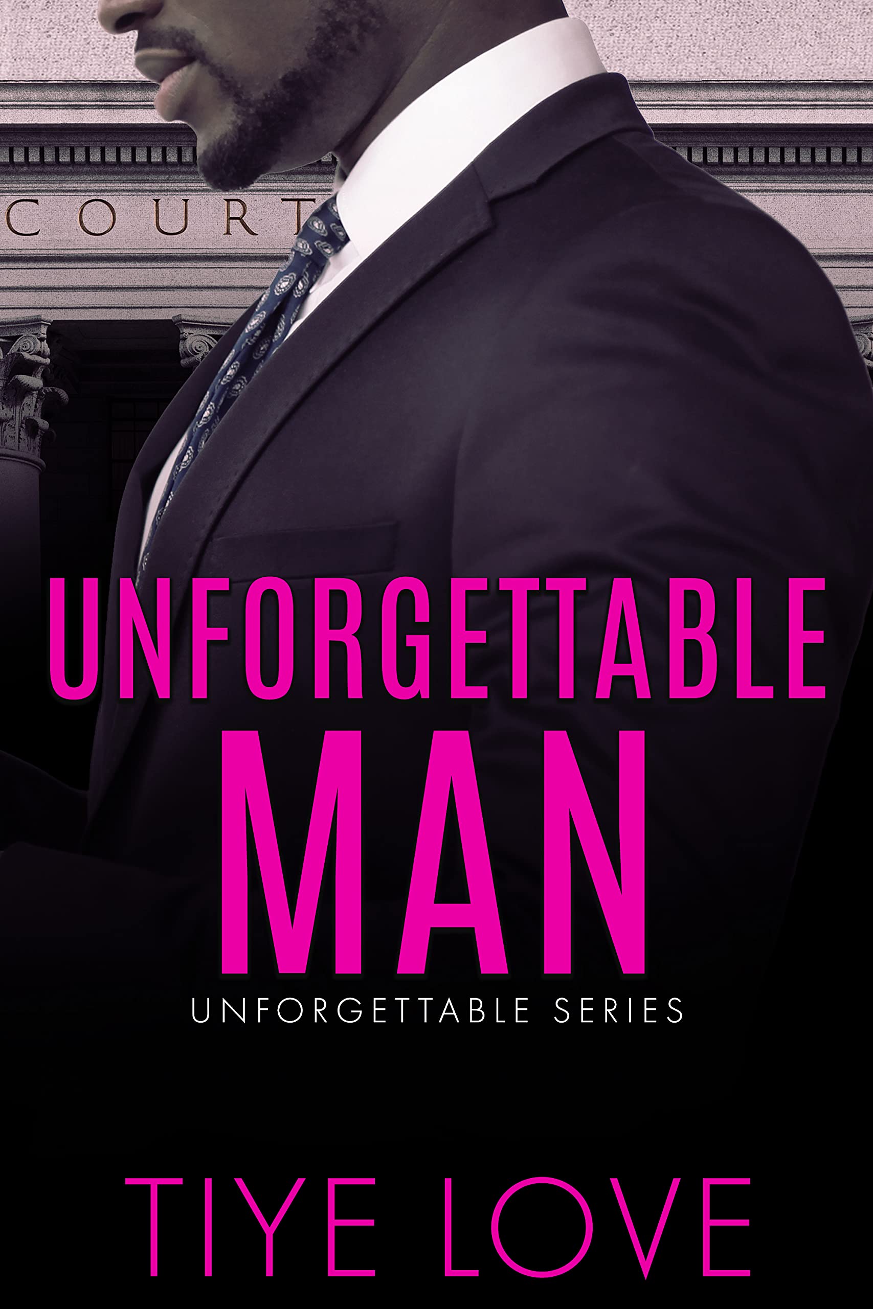 Unforgettable Man (Unforgettable, #2)
