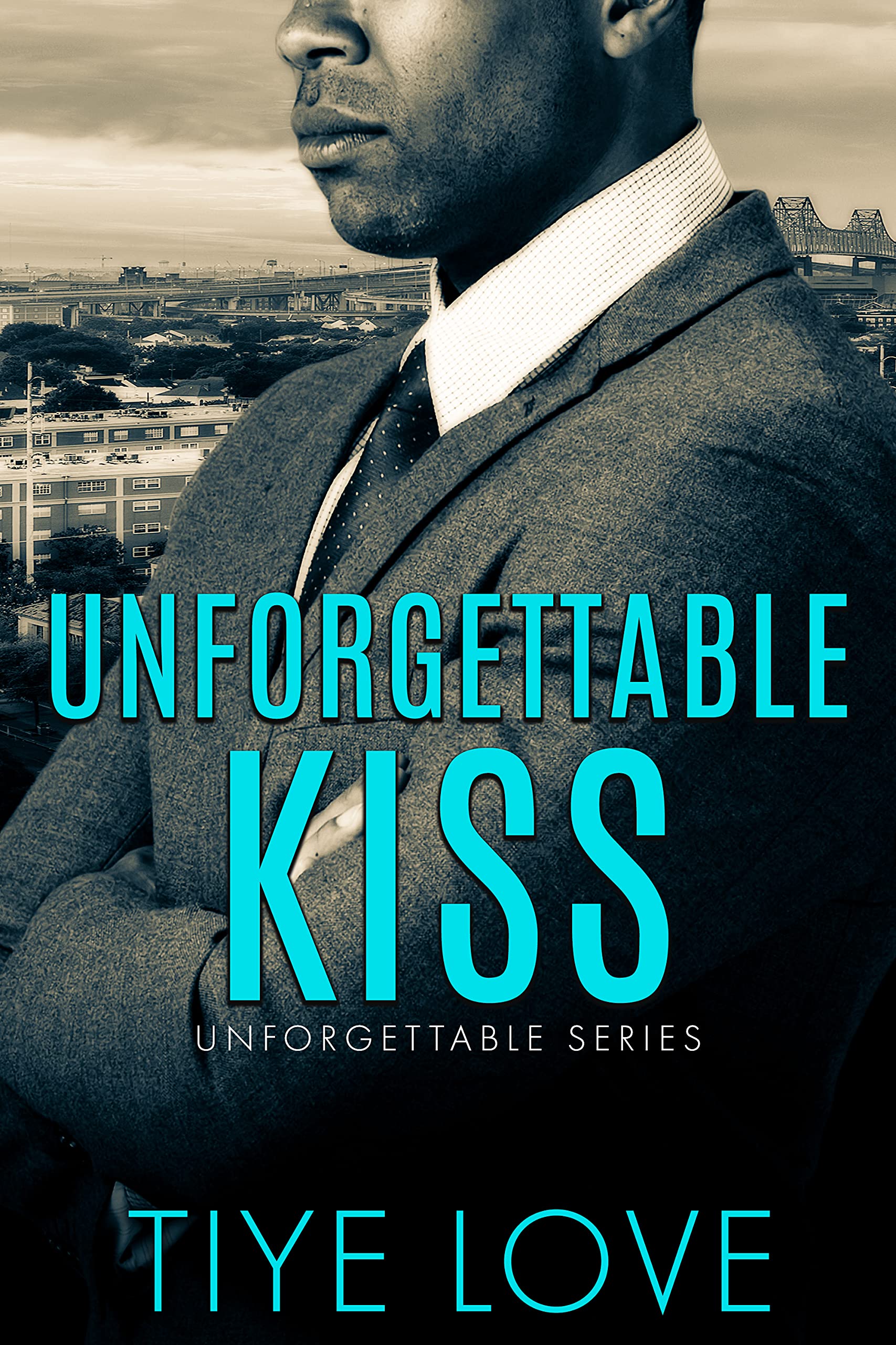 Unforgettable Kiss (Unforgettable, #1)