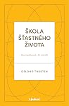Škola šťastného ž...