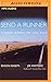 Send a Runner: A Navajo Honors the Long Walk