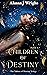 Children of Destiny: A Para...