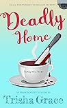 Deadly Home