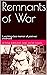 Remnants of War: A working-...
