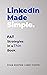 LinkedIn Made Simple: Fat Strategies in a Thin Book
