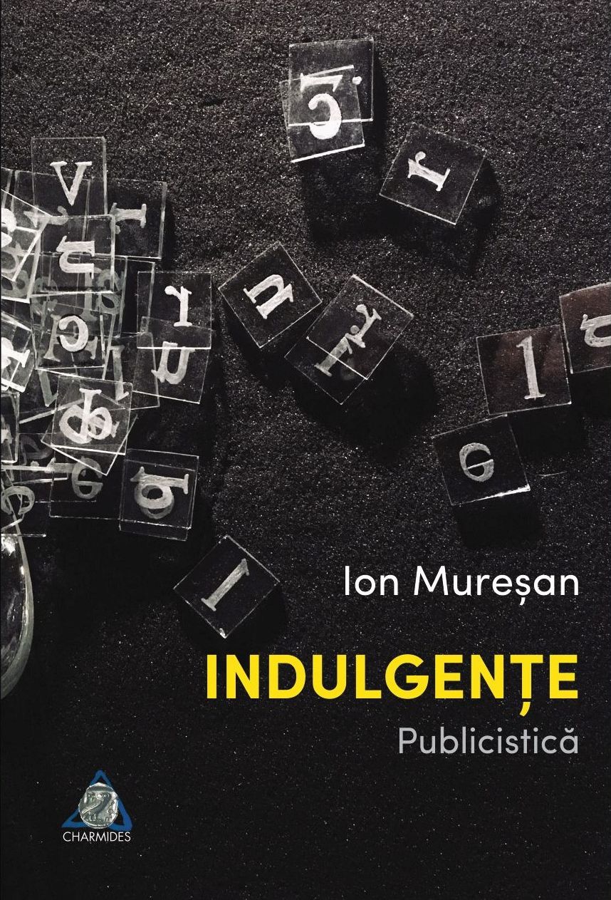 Idulgente. Publicistică (Paperback)