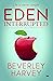 Eden Interrupted (Eden #2)