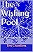The Wishing Pool: A DI Pool...