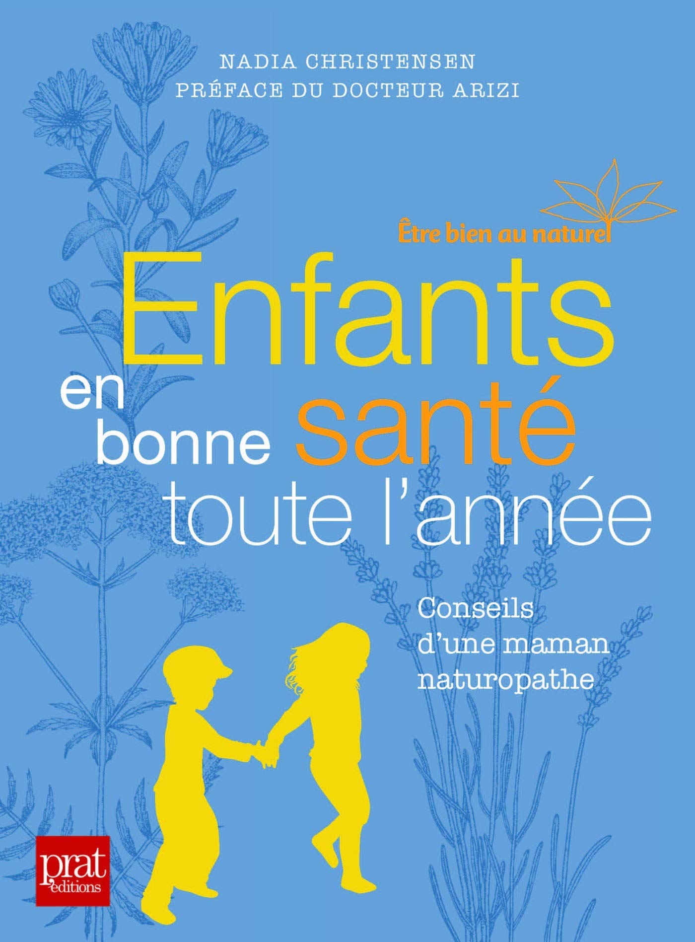 Enfants en bonne santé toute l'année (French Edition)