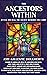 The Ancestors Within: Revea...